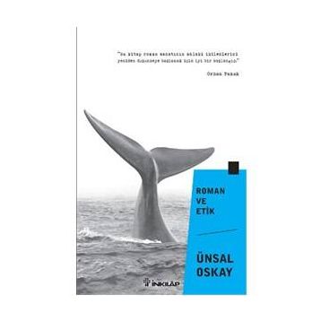 Roman ve Etik - Ünsal Oskay