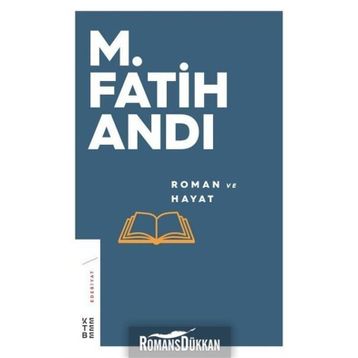 Roman ve Hayat - M. Fatih Andı
