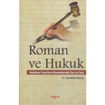 Roman ve Hukuk - Nurullah Ulutaş