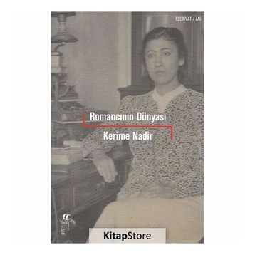 Romancının Dünyası - Kerime Nadir