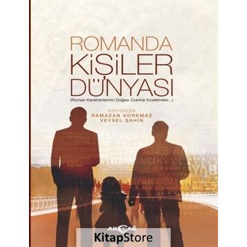 Romanda Kişiler Dünyası - Ramazan Korkmaz