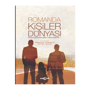Romanda Kişiler Dünyası - Ramazan Korkmaz