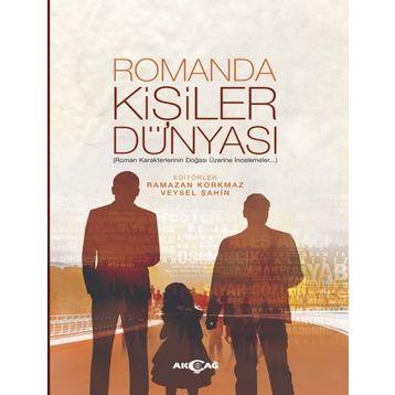 Romanda Kişiler Dünyası - Ramazan Korkmaz