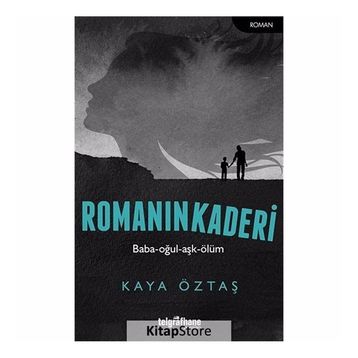 Romanın Kaderi - Kaya Öztaş