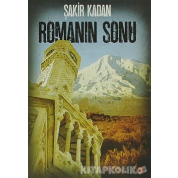 ROMANIN SONU - ŞAKİR KADAN