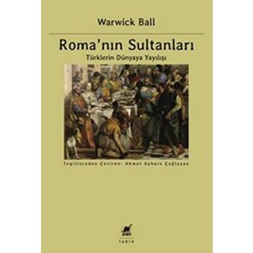 Roma’nın Sultanları - Warwick Ball