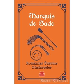 Romanlar Üzerine Düşünceler - Marquis De Sade