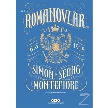 Romanovlar 1613-1918 - Simon Sebag
