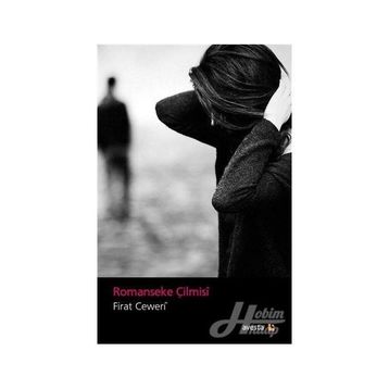 Romanseke Çilmisi - Fırat Ceweri
