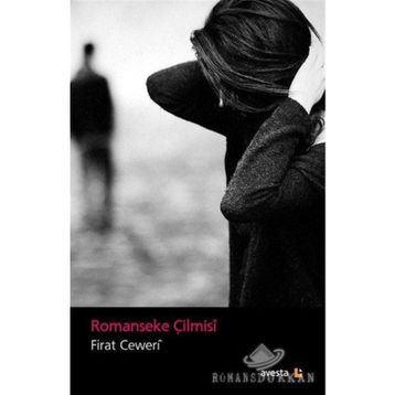 Romanseke Çilmisi - Fırat Ceweri