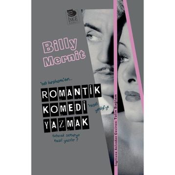 Romantik Komedi Yazmak - Billy Mernit