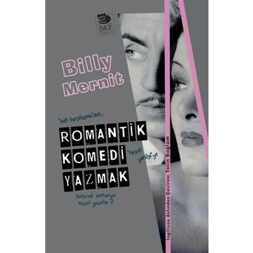 Romantik Komedi Yazmak - Billy Mernit