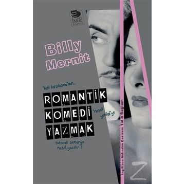 Romantik Komedi Yazmak - Billy Mernit