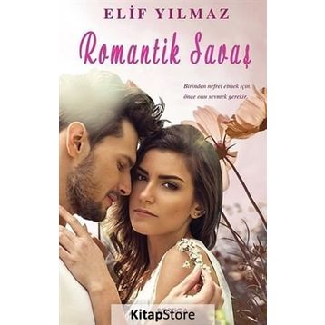 Romantik Savaş - Elif Yılmaz