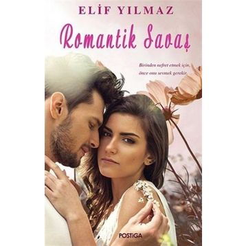 Romantik Savaş - Elif Yılmaz