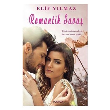 Romantik Savaş - Elif Yılmaz
