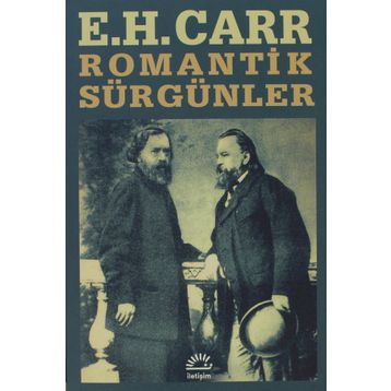 ROMANTIK SÜRGÜNLER - EDWARD HALLET CARR