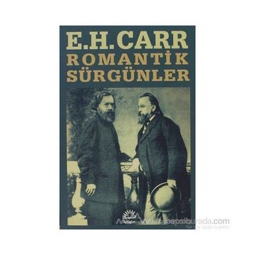 ROMANTIK SÜRGÜNLER - EDWARD HALLET CARR