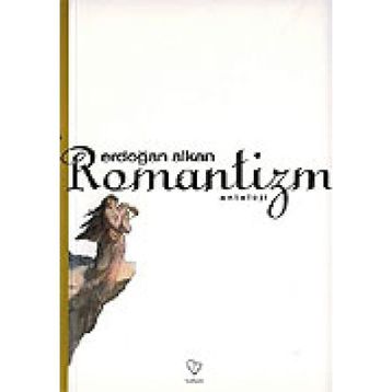 ROMANTIZM - ERDOĞAN ALKAN