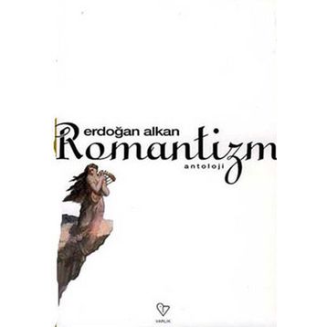 ROMANTIZM - ERDOĞAN ALKAN
