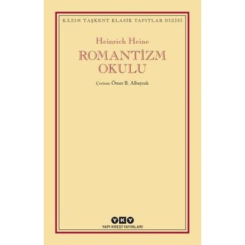 Romantizm Okulu - Heinrich Heine