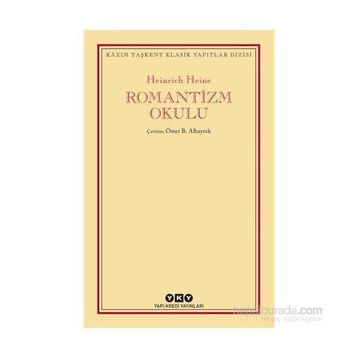 Romantizm Okulu - Heinrich Heine