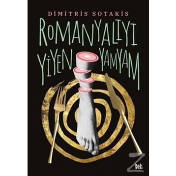Romanyalıyı Yiyen Yamyam - Dimitris Sotakis