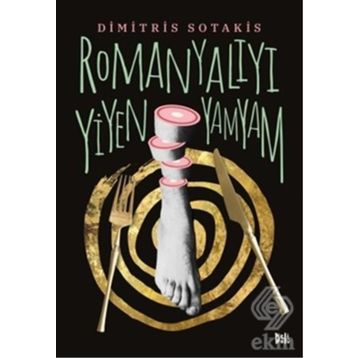 Romanyalıyı Yiyen Yamyam - Dimitris Sotakis