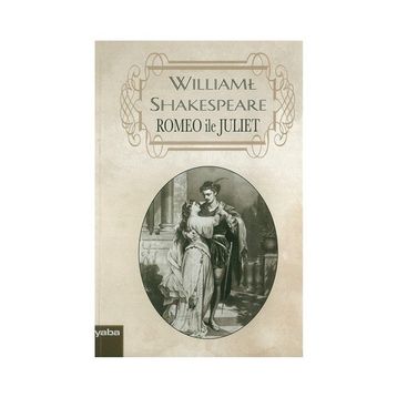 ROMEO İLE JULIET - WILLIAM SHAKESPEARE