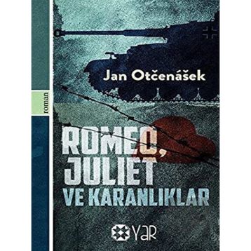 Romeo Juliette ve Karanlıklar - Jan Otchenachek