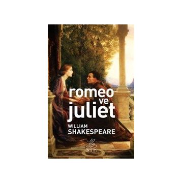 ROMEO VE JÜLİET - WILLIAM SHAKESPEARE