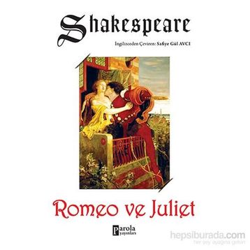 ROMEO VE JÜLİET - WILLIAM SHAKESPEARE