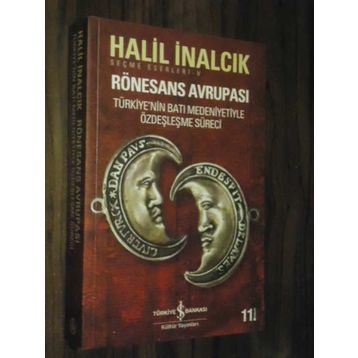 RÖNESANS AVRUPASI - HALIL İNALCIK