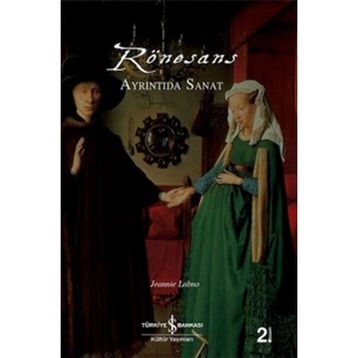 RÖNESANS AYRINTIDA SANAT - JEANNIE LABNO