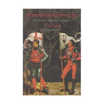 Rönesans ve Reform Çağı-Bir Sosyal Arkaplan Çalışması