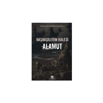 Rönesans Yayınları Haşhaşilerin Kalesi: Alamut