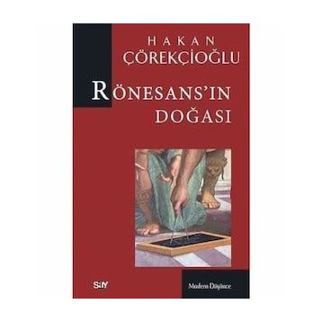 Rönesans'ın Doğası - Hakan Çörekçioğlu