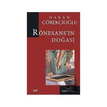 Rönesans'ın Doğası - Hakan Çörekçioğlu