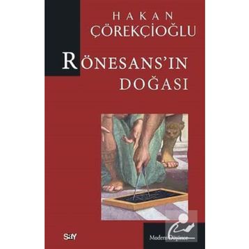 Rönesans'ın Doğası - Hakan Çörekçioğlu
