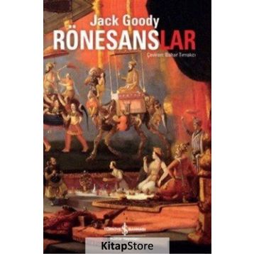 Rönesanslar - Jack Goody