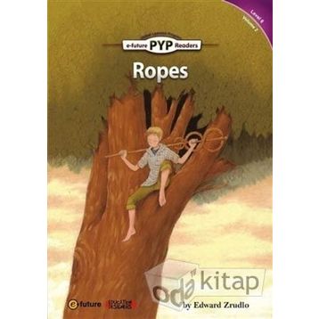 Ropes - PYP Readers Level 6 Volume 2 - Edward Zrudlo