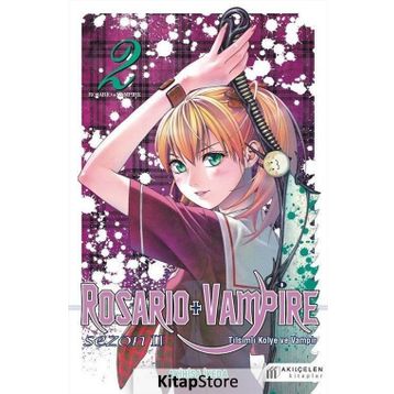 Rosario and Vampire Sezon 2 Cilt 2 - Akihisa İkeda