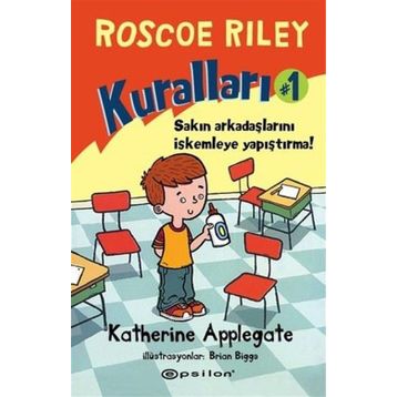 Roscoe Riley Kuralları - 1 - Katherine Applegate