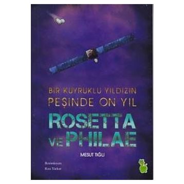 Rosetta ve Philae-Yeşil Dinozor
