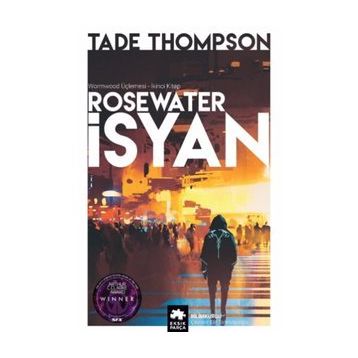 Rosewater - İsyan Tade Thomspson