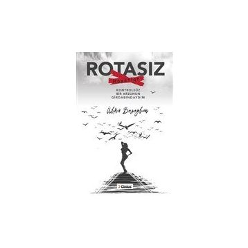 Rotasız Hayatlar - Ülkü Bozoğlan