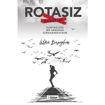 Rotasız Hayatlar - Ülkü Bozoğlan