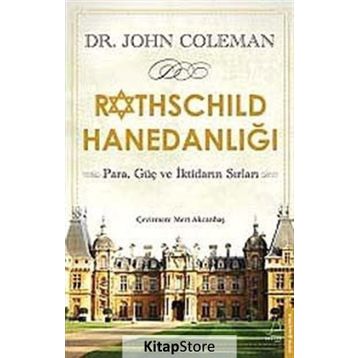 ROTHSCHILD HANEDANLIĞI - JOHN COLEMAN