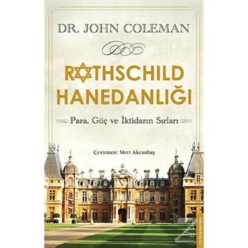 ROTHSCHILD HANEDANLIĞI - JOHN COLEMAN