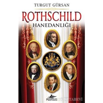 Rothschild Hanedanlığı - Turgut Gürsan